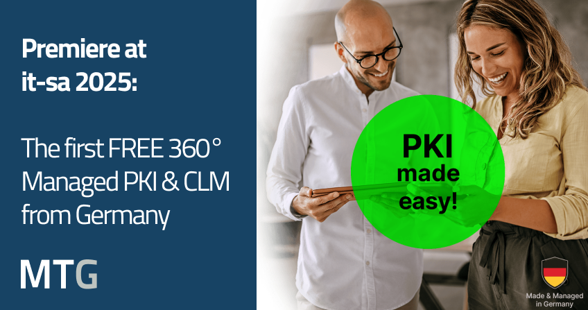 Premiere at it-sa: The first FREE 360° Managed PKI & CLM from Germany Premiere at it-sa: The first FREE 360° Managed PKI & CLM from Germany