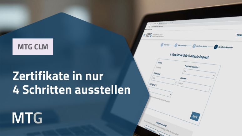 Zertifikate in nur 4 Schritten ausstellen (© MTG AG)