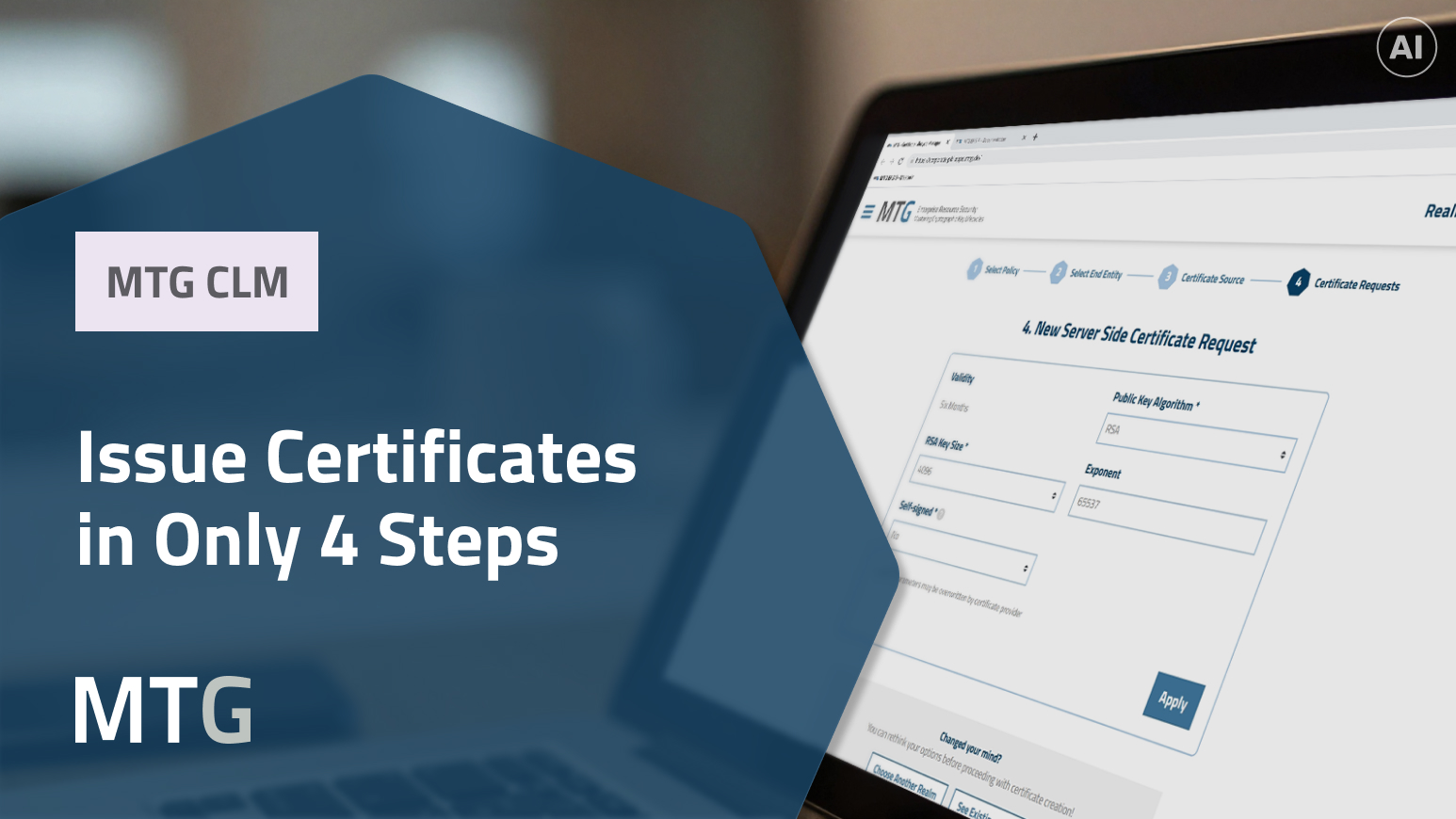 Issue Certificates in Only 4 Steps (© MTG AG)